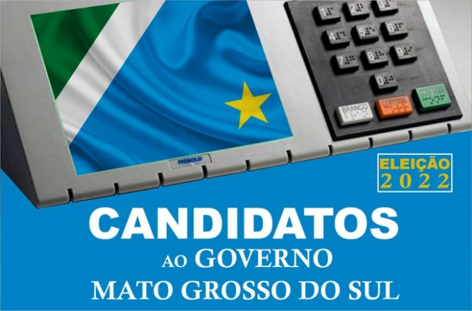 Candidatos ao governo de Mato Grosso do Sul em 2022.
