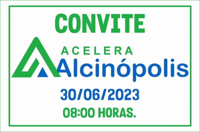 CONVITE: Prefeito Municipal convida a todos Alcinopolenses.