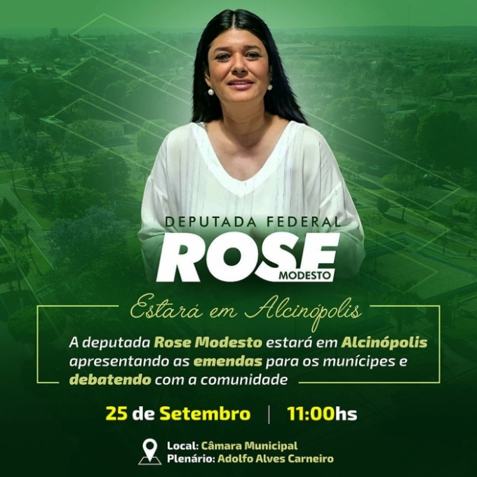 Alcinópolis receberá visita de Deputada Federal Rose Modesto