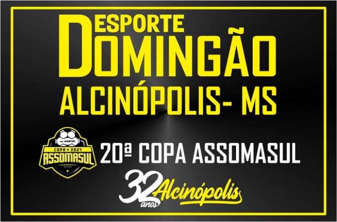 INFORMAÇÃO: Sobre a 20ª Copa ASSOMASUL em Alcinópolis.