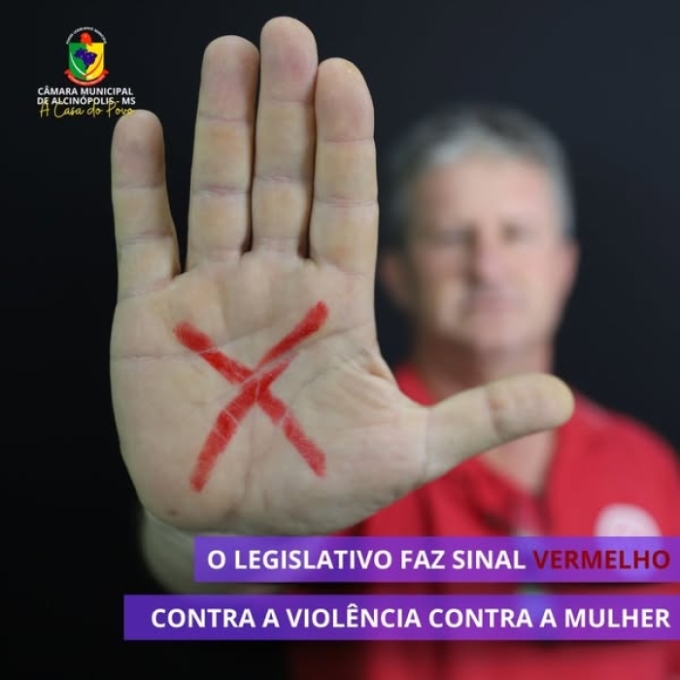 O Poder Legislativo faz sinal VERMELHO para a violência contra a mulher O Poder Legislativo faz sinal VERMELHO para a violência contra a mulher