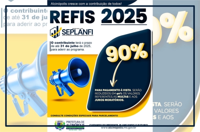 Prazo para aderir ao REFIS 2025 de Alcinópolis termina dia 31 de julho Prazo para aderir ao REFIS 2025 de Alcinópolis termina dia 31 de julho