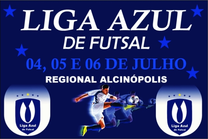 Etapa Regional da Liga Azul de Futsal será nesta semana, em Alcinópolis Etapa Regional da Liga Azul de Futsal será nesta semana, em Alcinópolis