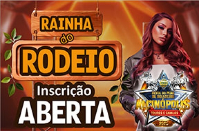 Concurso da Rainha do Rodeio 2025 está com inscrições abertas Concurso da Rainha do Rodeio 2025 está com inscrições abertas