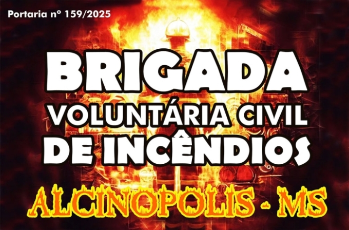 Prefeitura de Alcinópolis designa servidores para comporem a “Brigada Voluntária Civil de Incêndios” Prefeitura de Alcinópolis designa servidores para comporem a “Brigada Voluntária Civil de Incêndios”