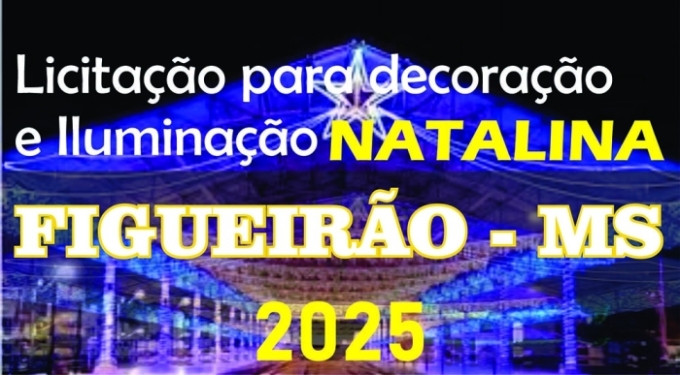 Prefeitura abre licitação para decoração e iluminação natalina em Figueirão