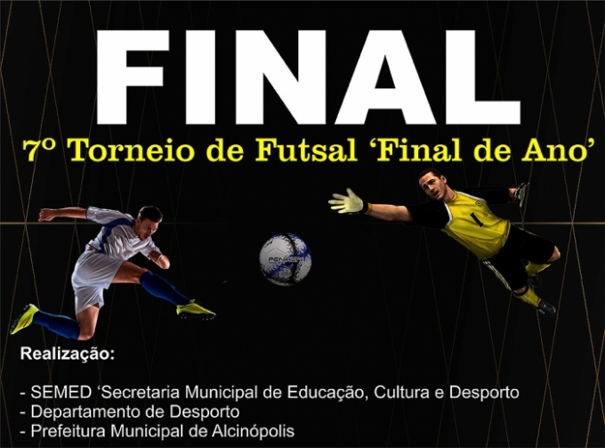 ATENÇÃO: Não percam hoje a final do 7° Torneio de Futsal 