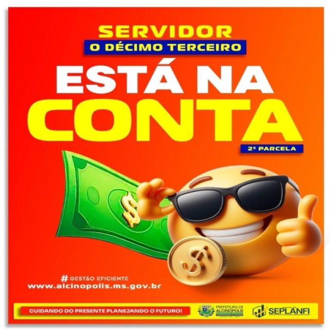 Prefeitura de Alcinópolis deposita segunda parcela do 13º salário dos servidores municipais