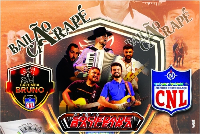 Hoje tem Bailão Carapé 1ª etapa do Circuito Norte de Laço (CNL), Fazenda Bruno