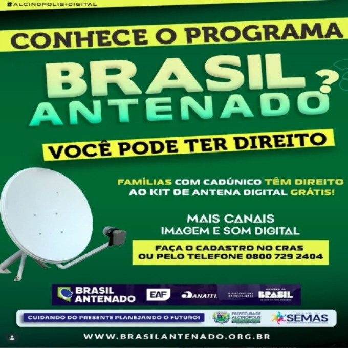 Alcinópolis orienta famílias de baixa renda sobre o programa Brasil Antenado