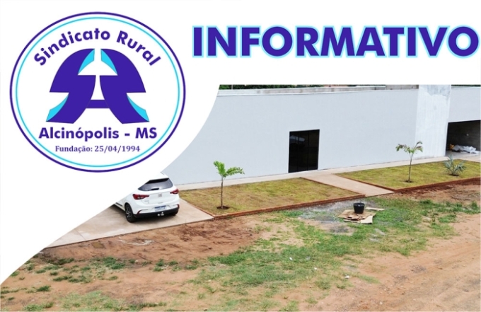 INFORMATIVO: Sindicato Rural de Alcinópolis – MS