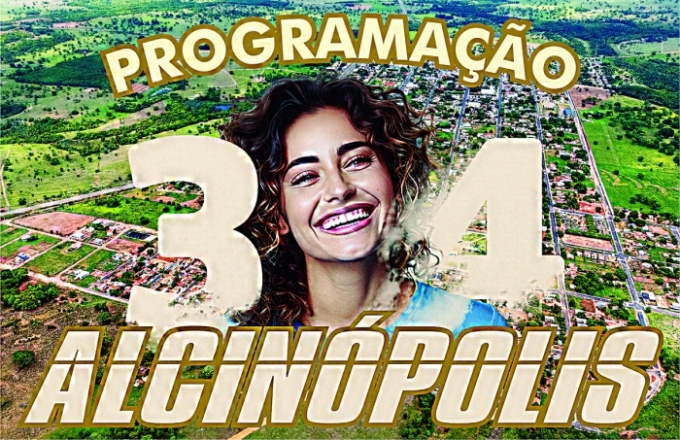 Veja a “Programação do 34º Aniversário de Alcinópolis”  abril - 2026