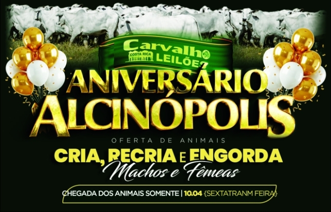PECUARISTAS: Leilão Aniversário de Alcinópolis – Cria, Recria e Engorda