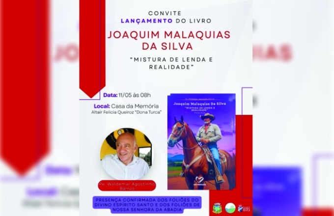 CONVITE: Lançamento do Livro “Joaquim Malaquias da Silva”, em Figueirão MS
