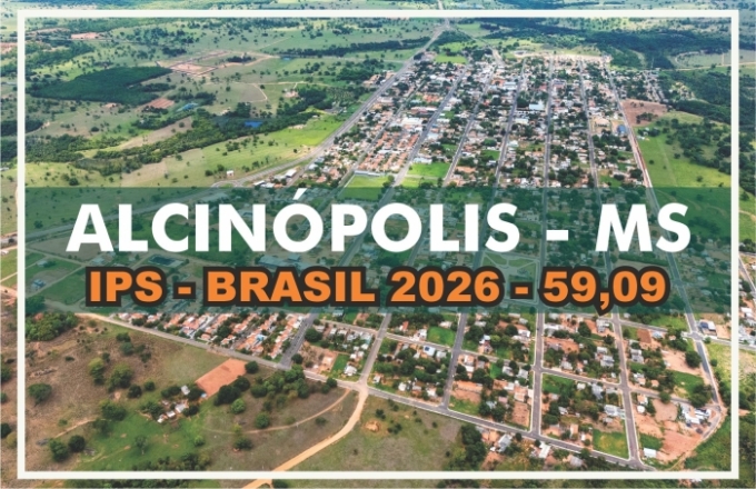 Alcinópolis registra nota 59,09 no IPS Brasil 2026; destaque é moradia e saúde