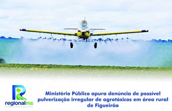 MP apura denúncia de possível pulverização irregular de agrotóxicos em área rural de Figueirão