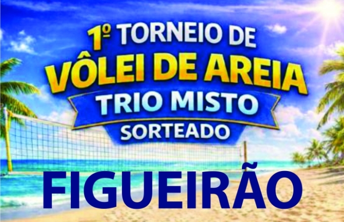 Inscrições seguem abertas para o 1º Torneio de Vôlei de Areia em Figueirão