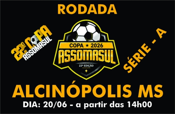 Alcinópolis recebe etapa da 22ª Copa ASSOMASUL Série A, neste sábado