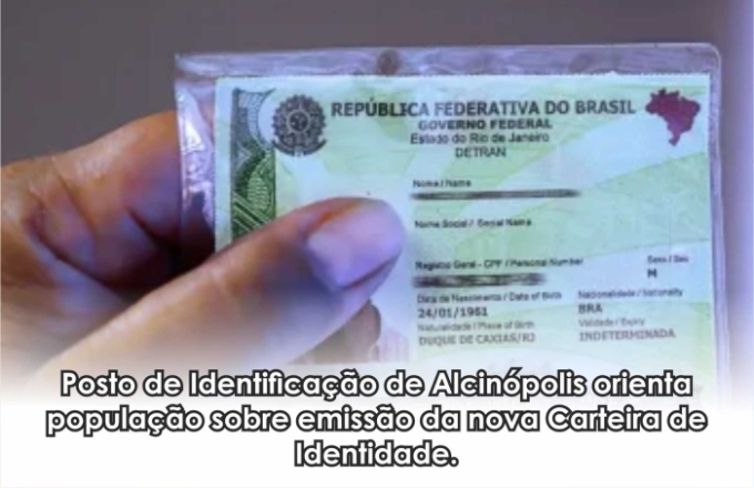 Posto de Identificação de Alcinópolis orienta população sobre emissão da nova Carteira de Identidade