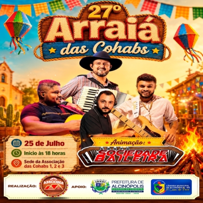 Atenção Alcinópolis: Vem aí o 27º Arraiá das Cohabs!