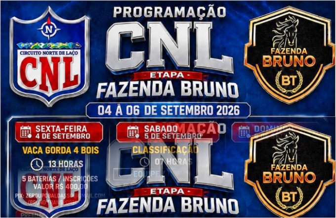 Veja a programação oficial da etapa do Circuito Norte de Laço Comprido (CNL), na Fazenda Bruno