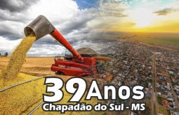 Chapadão do Sul tem o agro como motor e chega aos 39 anos entre as 10 melhores do estado
