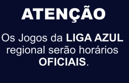 Aviso importante: Os jogos serão realizados nos horários oficiais