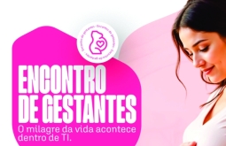 Programe-se: Encontro com Gestantes será dia 25, em Alcinópolis