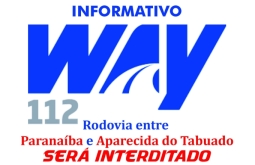 Fechamento temporário da “Rodovia entre Paranaíba e Aparecida do Tabuado – km 114