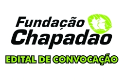 EDITAL de Convocação – Assembleia geral Extraordinária da fundação Chapadão