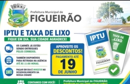 Prazo para pagamento do IPTU e Taxa de Lixo com desconto termina no dia 19 em Figueirão