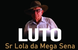 Ganhador da Mega-Sena em Figueirão, Sr. Lola morre nesta quarta-feira