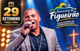Noite de muita fé encerra festividades do 23º aniversário de Figueirão